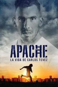 Apache: La Vita di Carlos Tevez