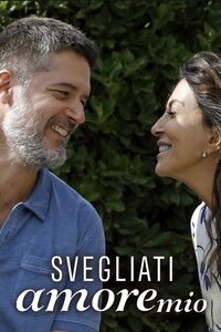 Svegliati Amore Mio