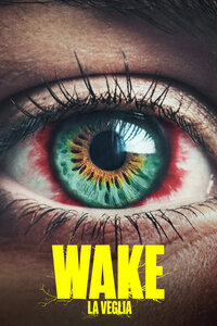 Wake – La Veglia